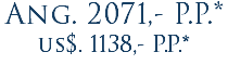 Ang. 2071,- P.P.* us$. 1138,- P.P.*